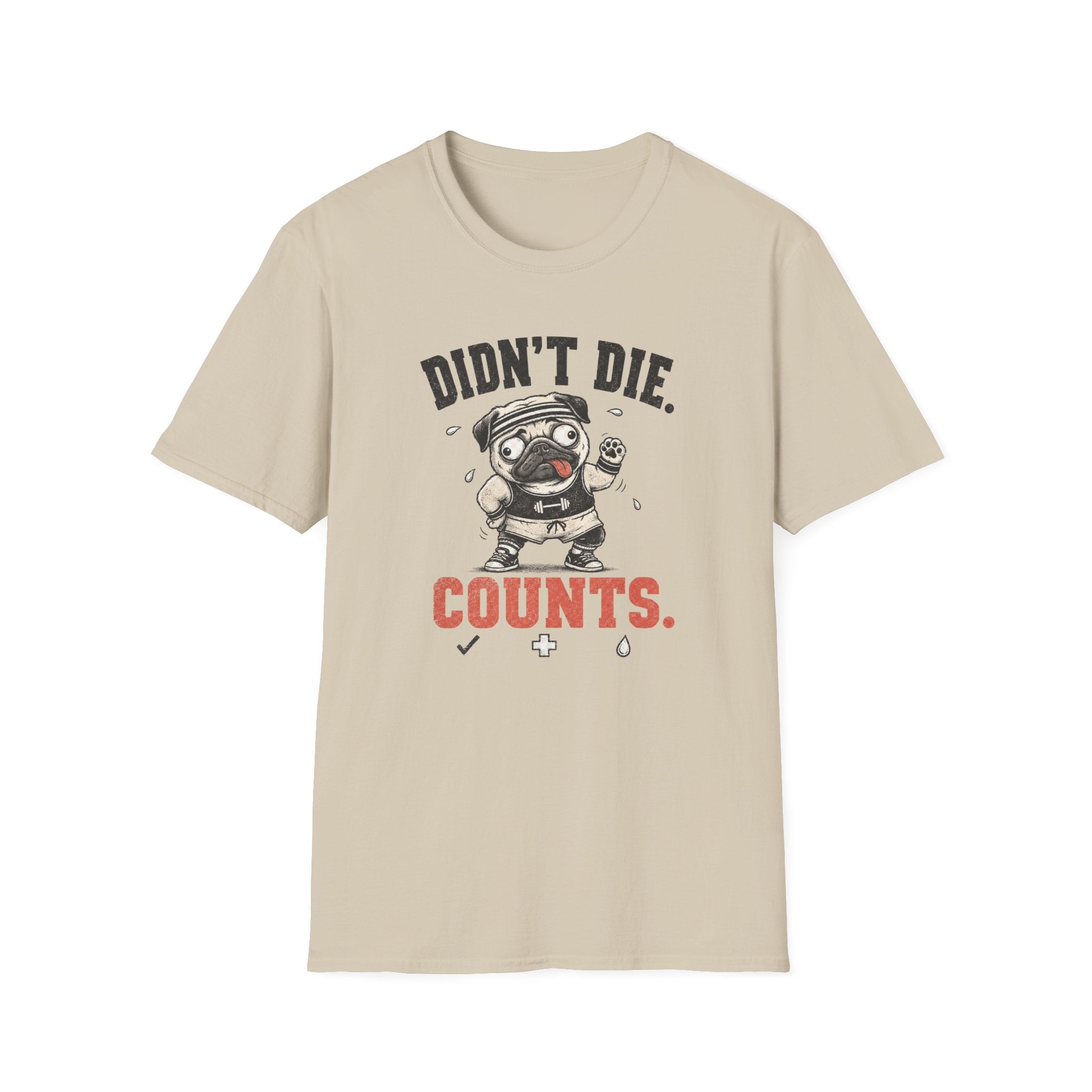 Didn't Die Counts T-Shirt