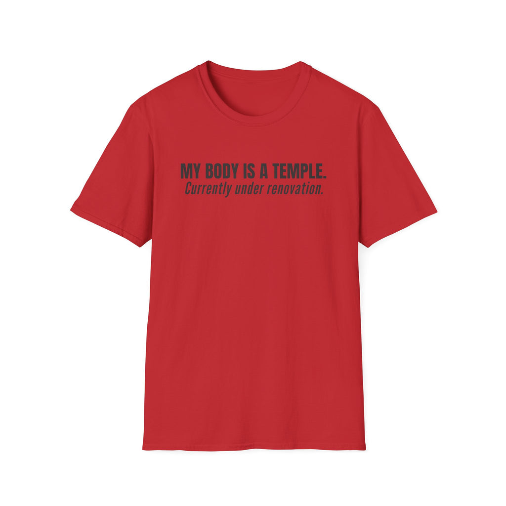 My Body Is A Temple T-Shirt