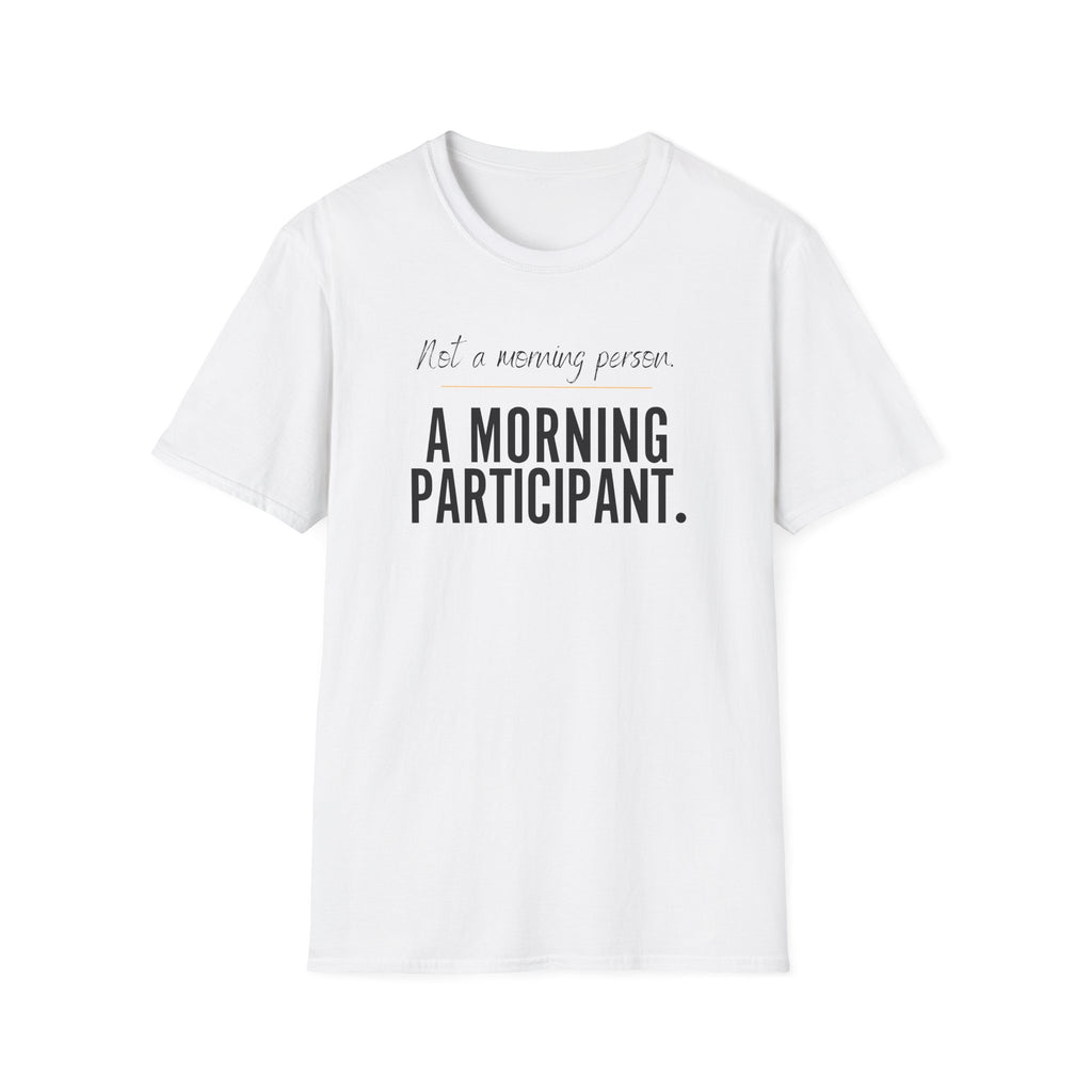 Not A Morning Person T-Shirt