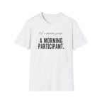 Not A Morning Person T-Shirt
