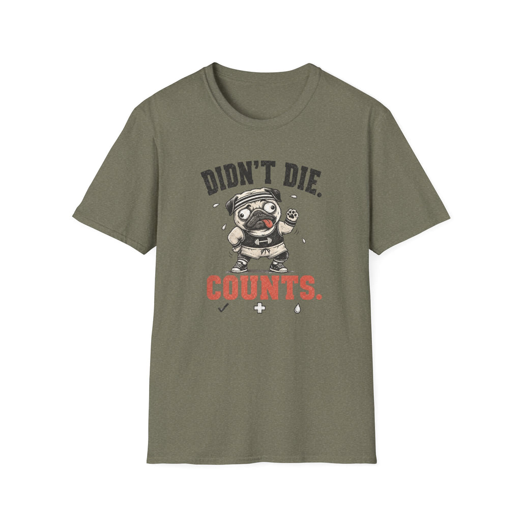 Didn't Die Counts T-Shirt