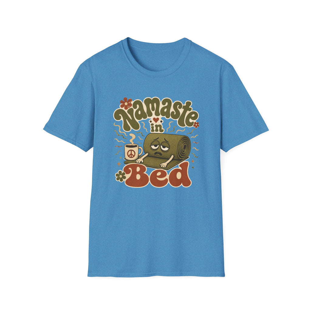 Namaste In Bed T-Shirt