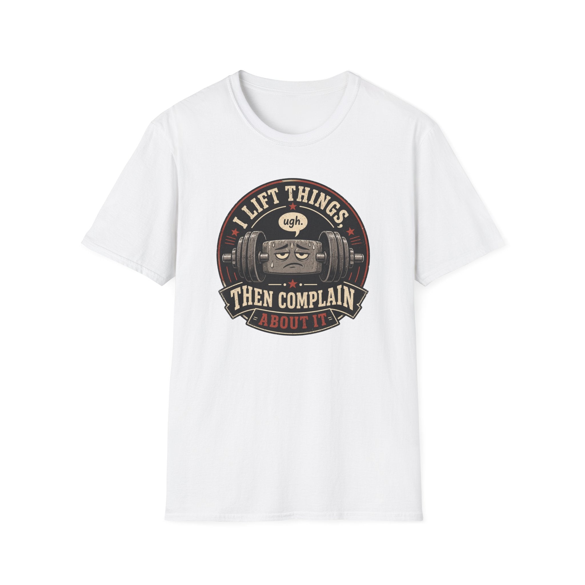 I Lift Things T-Shirt