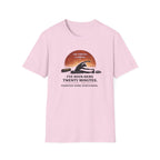 I've Been Here Twenty Minutes. Fourteen Were Stretching T-Shirt