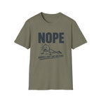 NOPE, Burpees Don't Like You Either T-Shirt