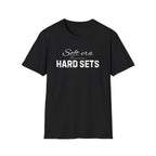 Soft Era Hard Sets T-Shirt
