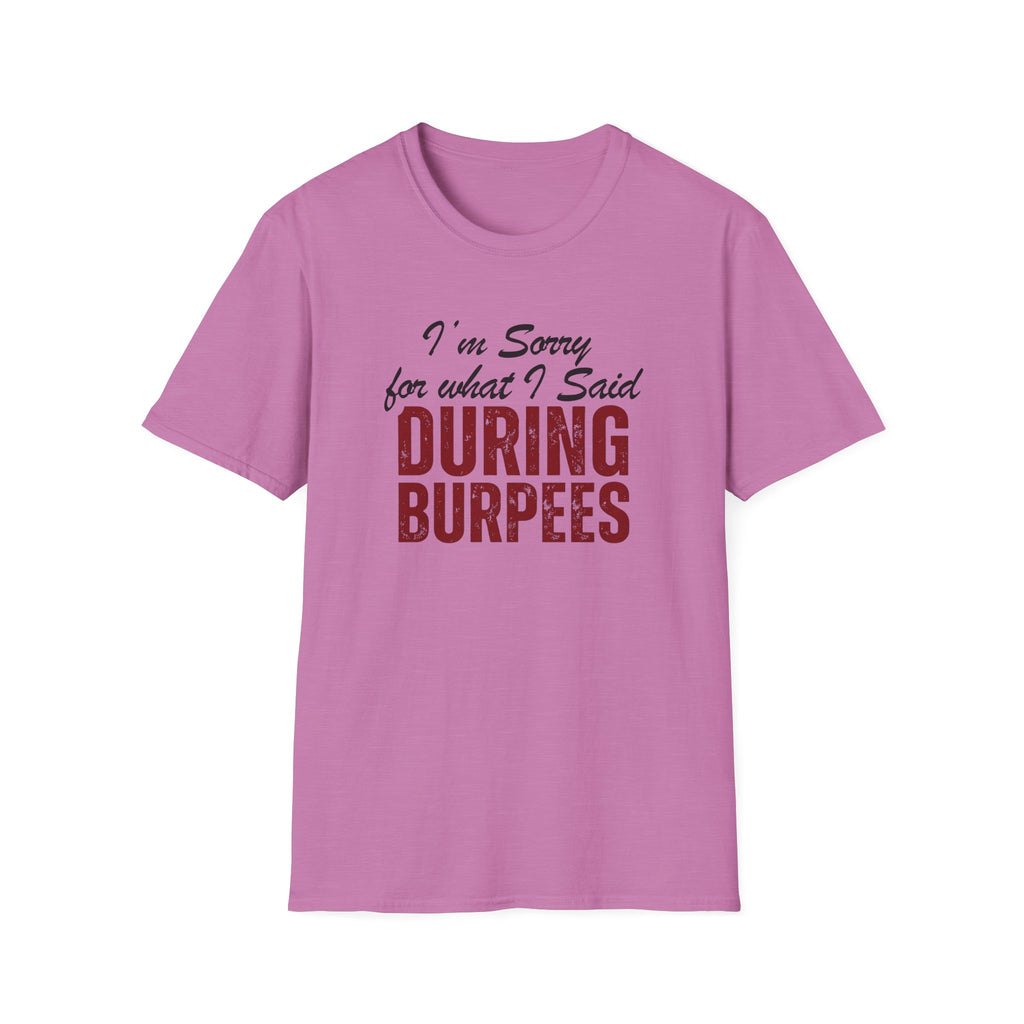 During Burpees T-Shirt