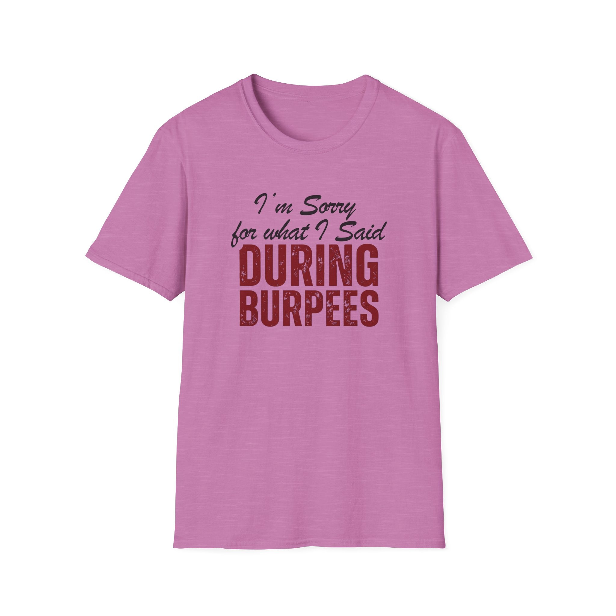 During Burpees T-Shirt