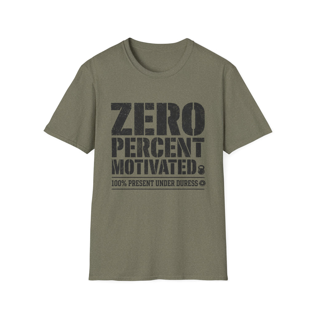 Zero Percent Motivated T-Shirt