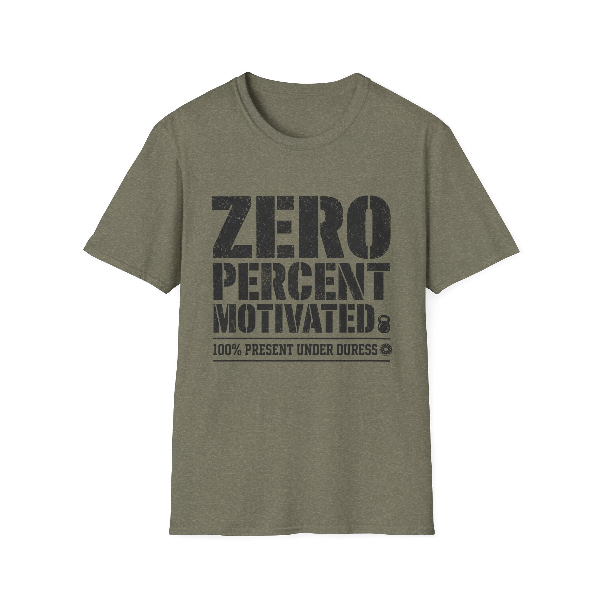 Zero Percent Motivated T-Shirt