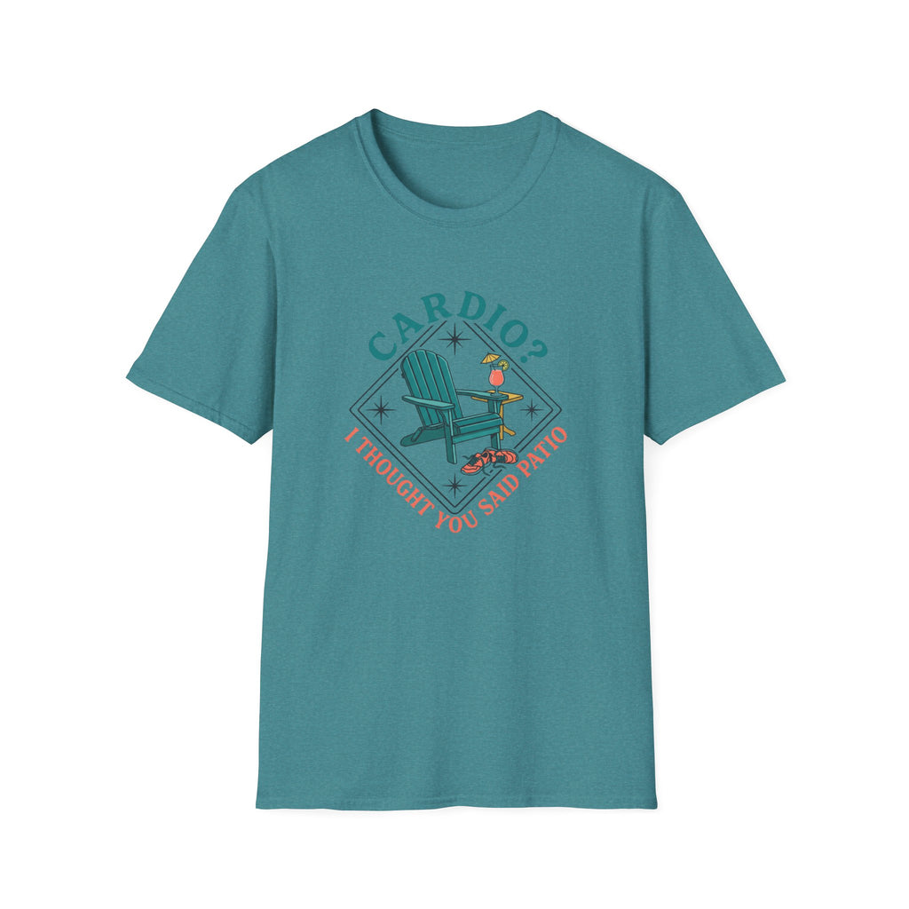 Cardio... I Thought You Said Patio T-Shirt