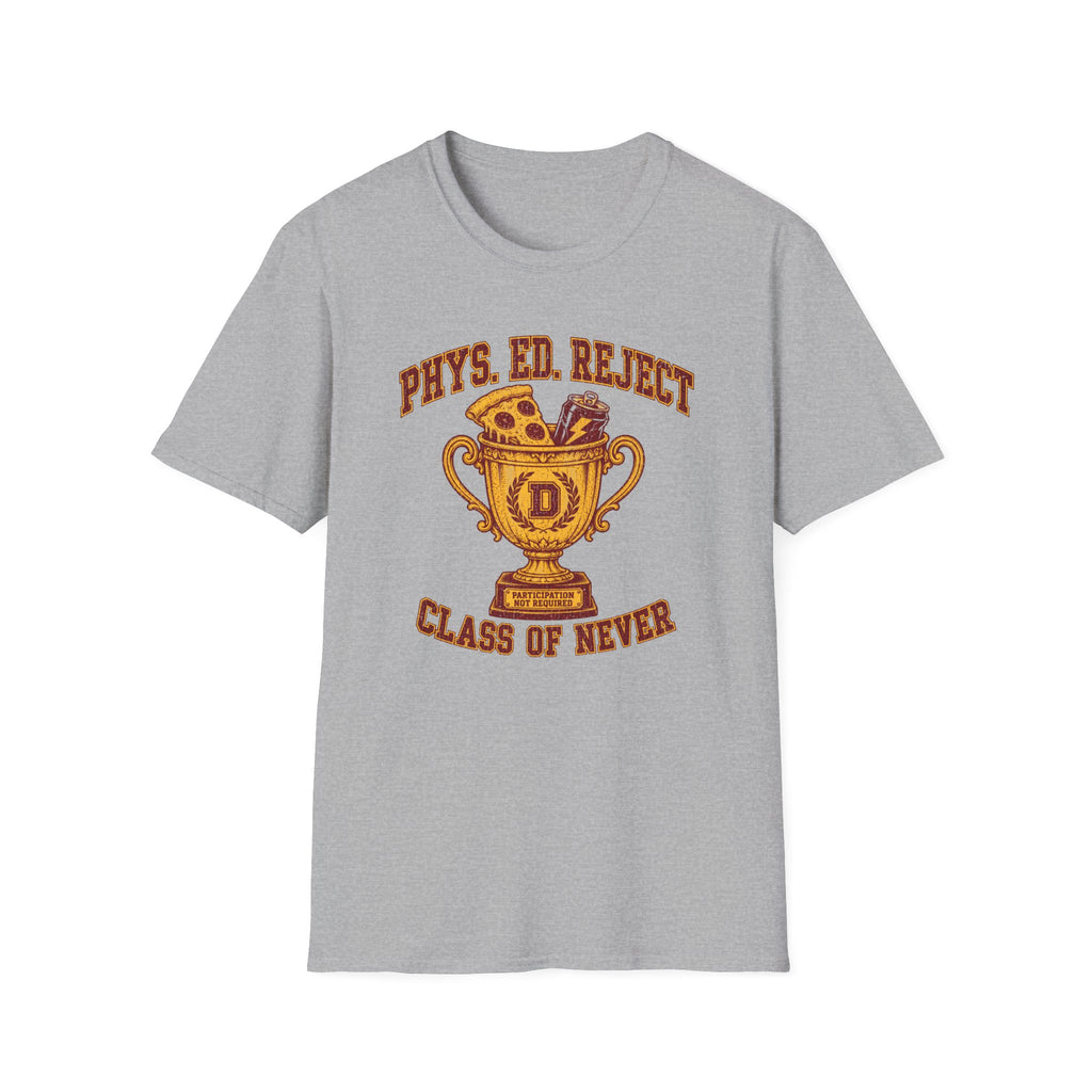 Phys. ED. Reject T-Shirt
