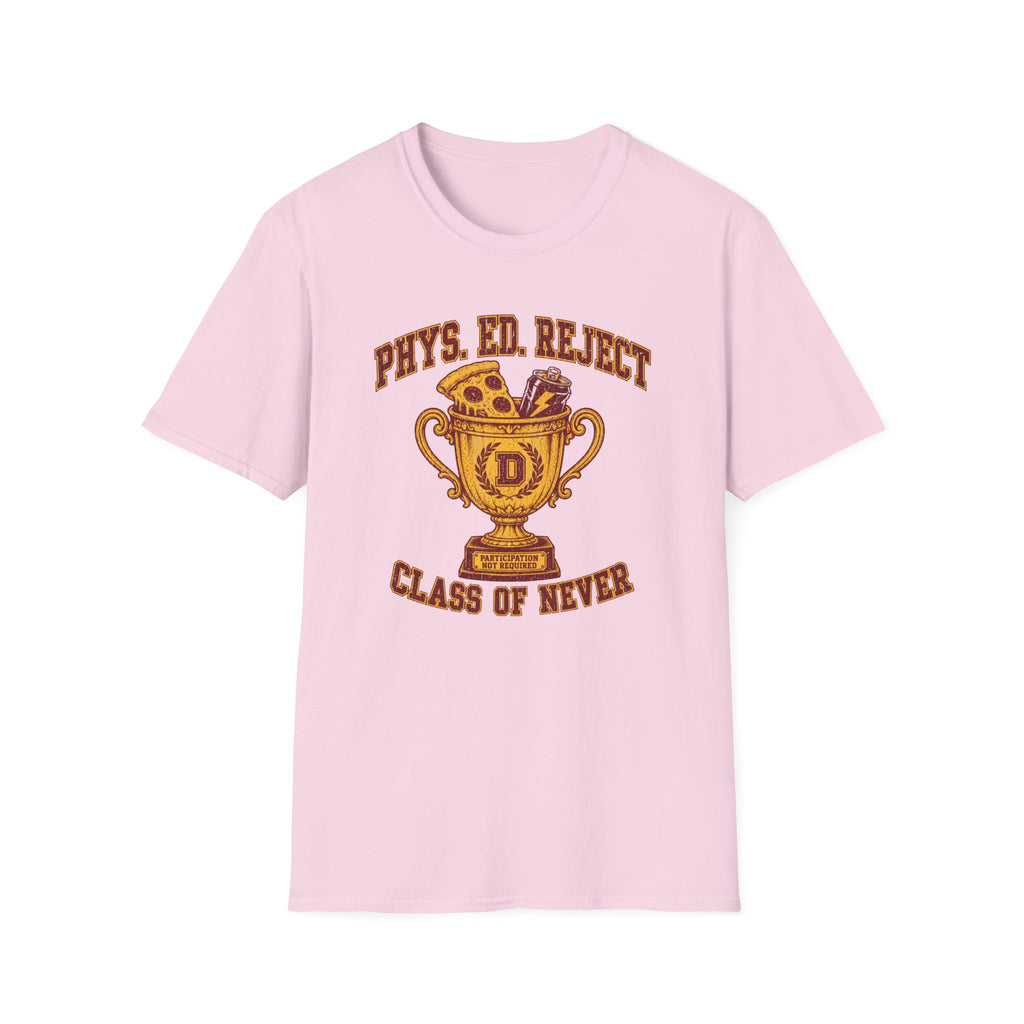 Phys. ED. Reject T-Shirt