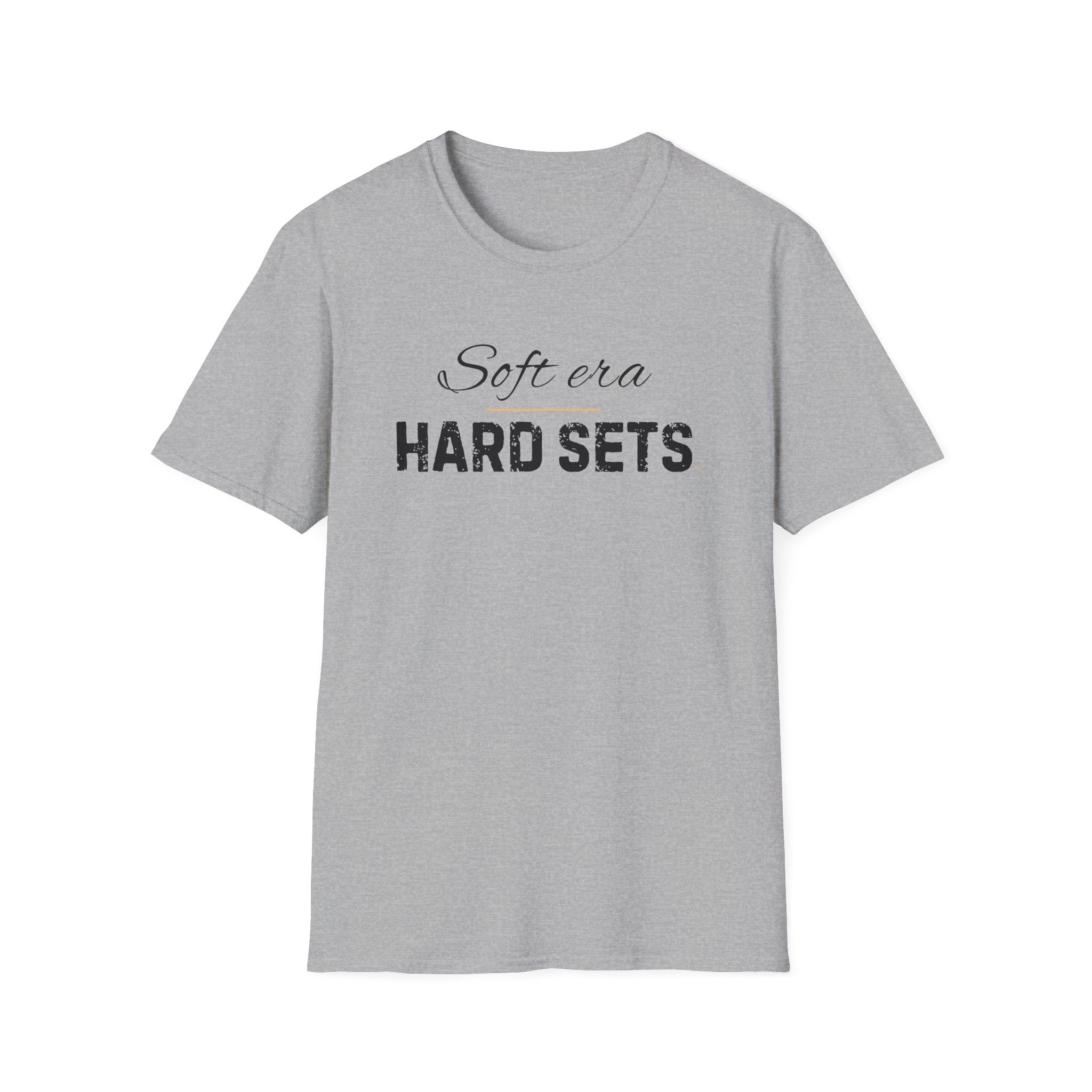 Soft Era Hard Sets T-Shirt