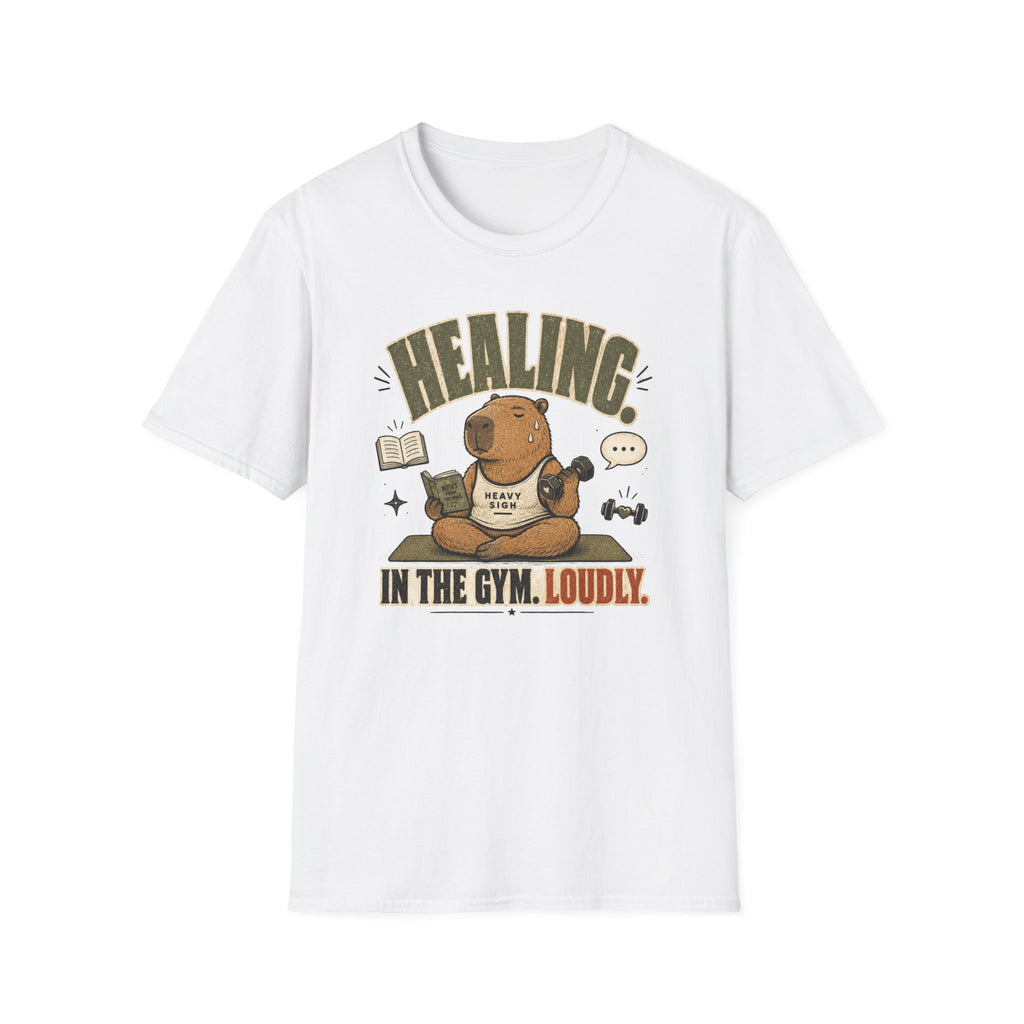 Healing At The Gym, Loudly T-Shirt