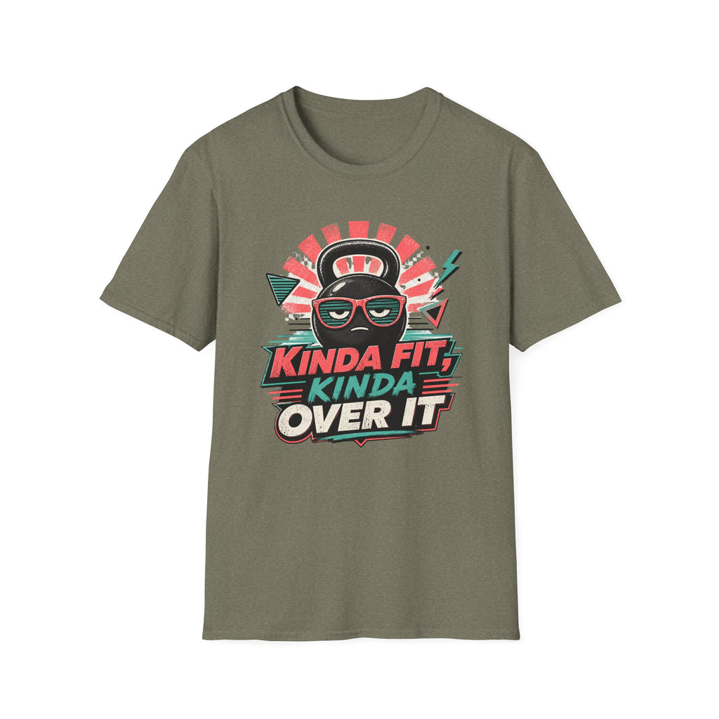 Kinda Fit, Kinda Over It T-Shirt
