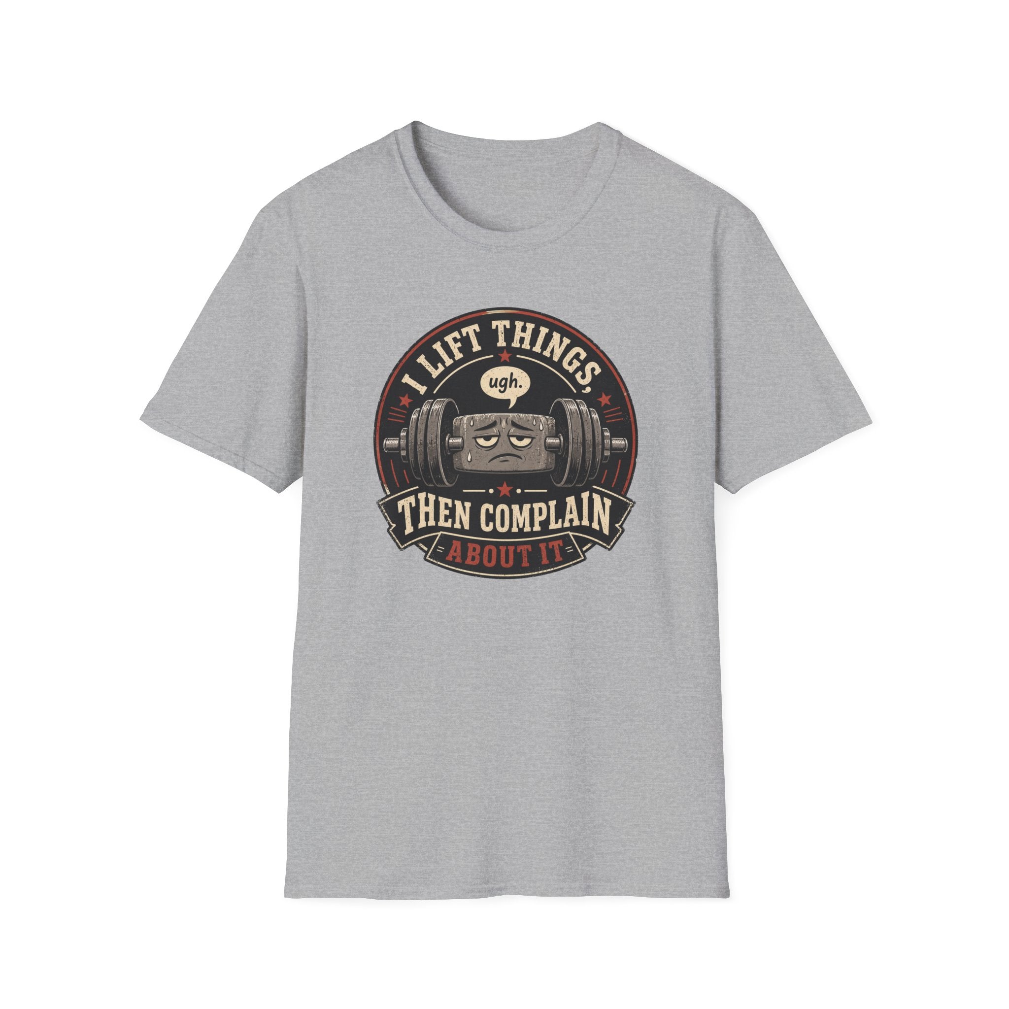 I Lift Things T-Shirt