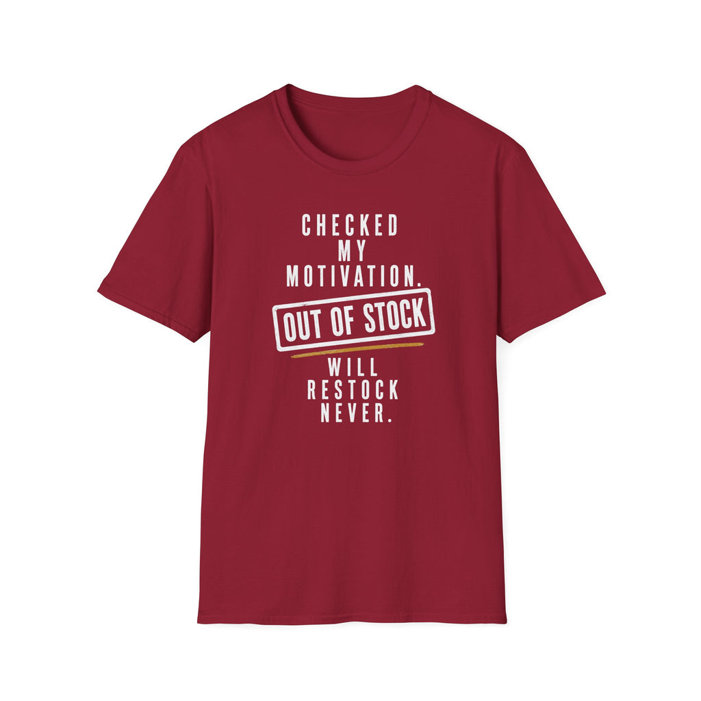 Checked My Motivation Out Of Stock T-Shirt