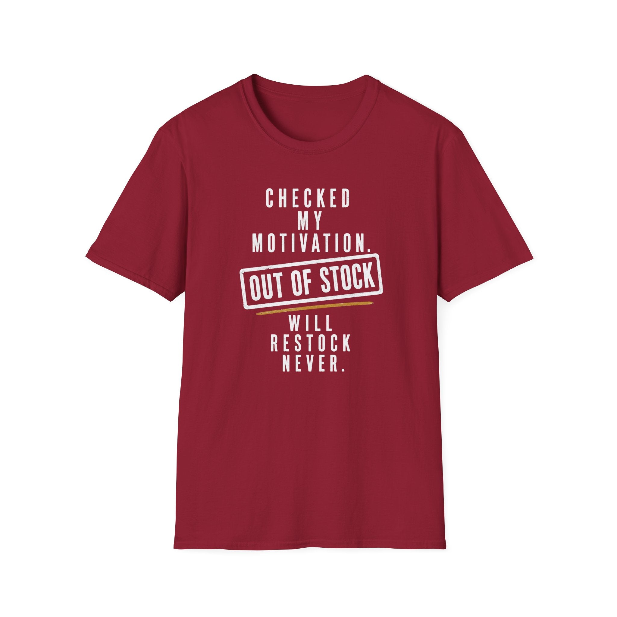 Checked My Motivation Out Of Stock T-Shirt