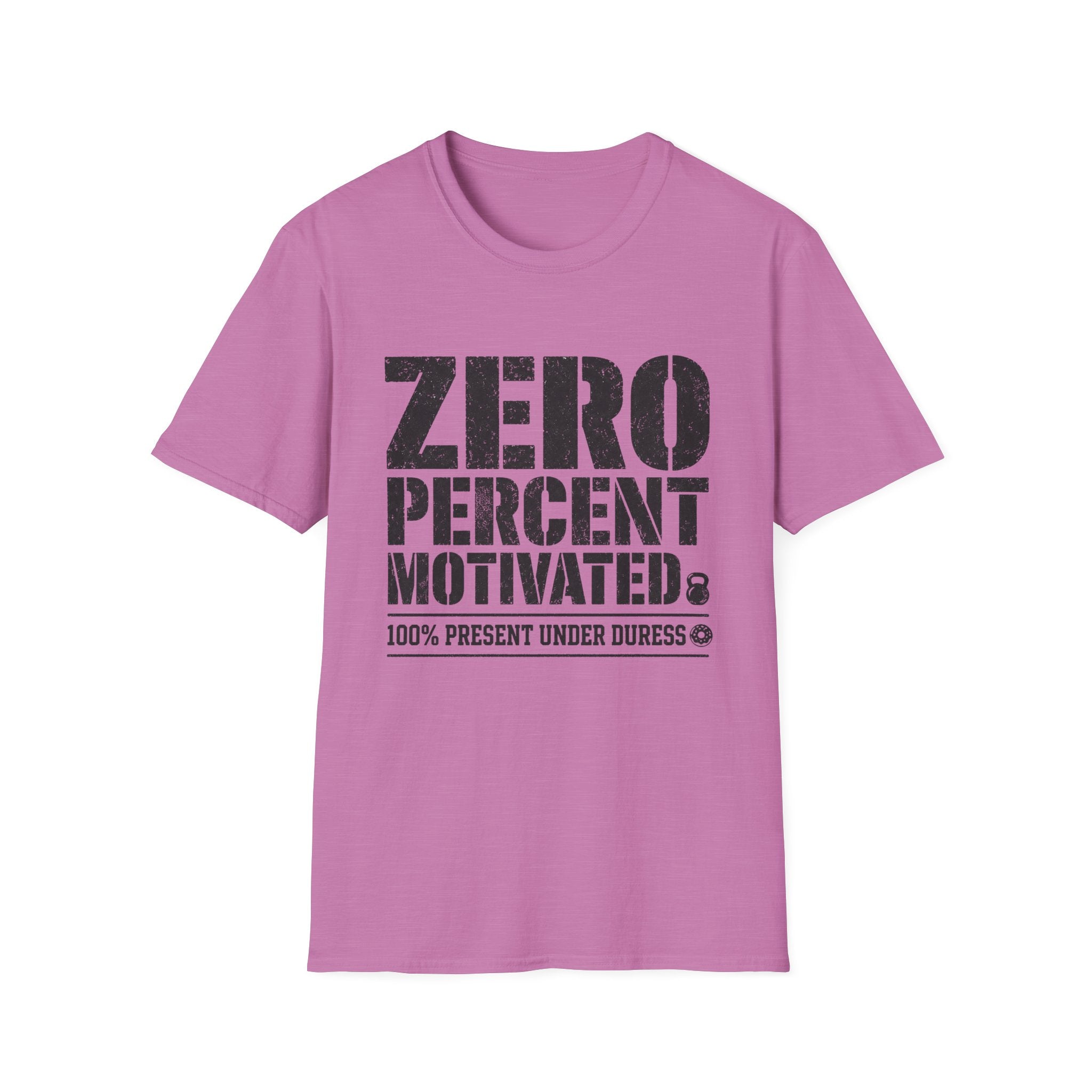 Zero Percent Motivated T-Shirt