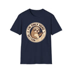 I'm Only Here So I Can Eat Later T-Shirt