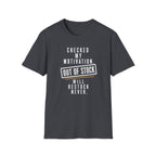 Checked My Motivation Out Of Stock T-Shirt