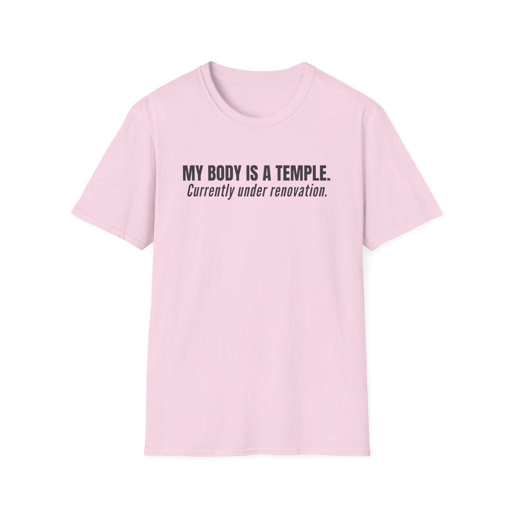 My Body Is A Temple T-Shirt