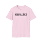 My Body Is A Temple T-Shirt