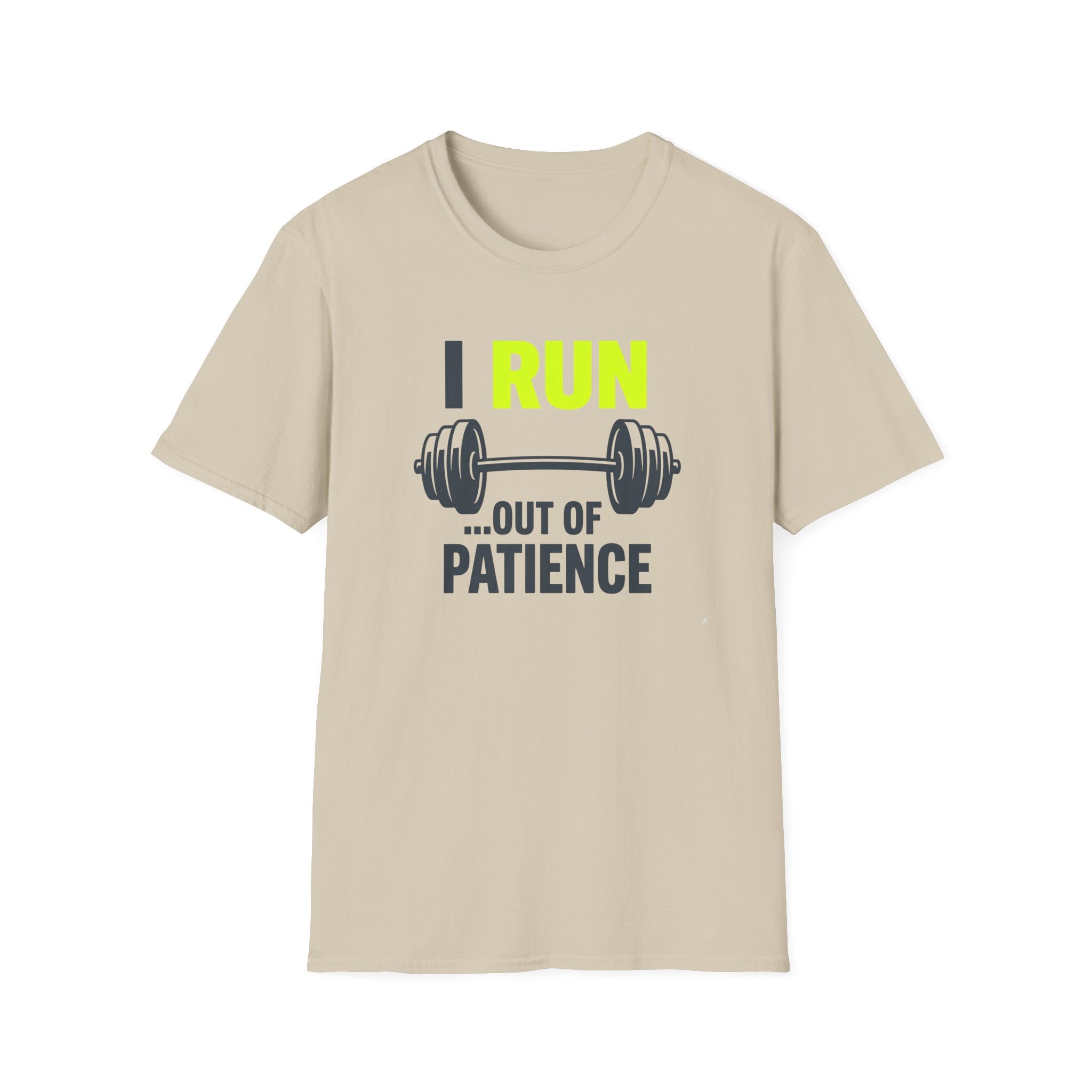 I Run Out Of Patience T-Shirt