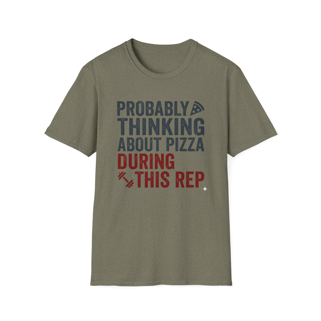 Probably Thinking About Pizza T-Shirt