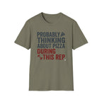 Probably Thinking About Pizza T-Shirt