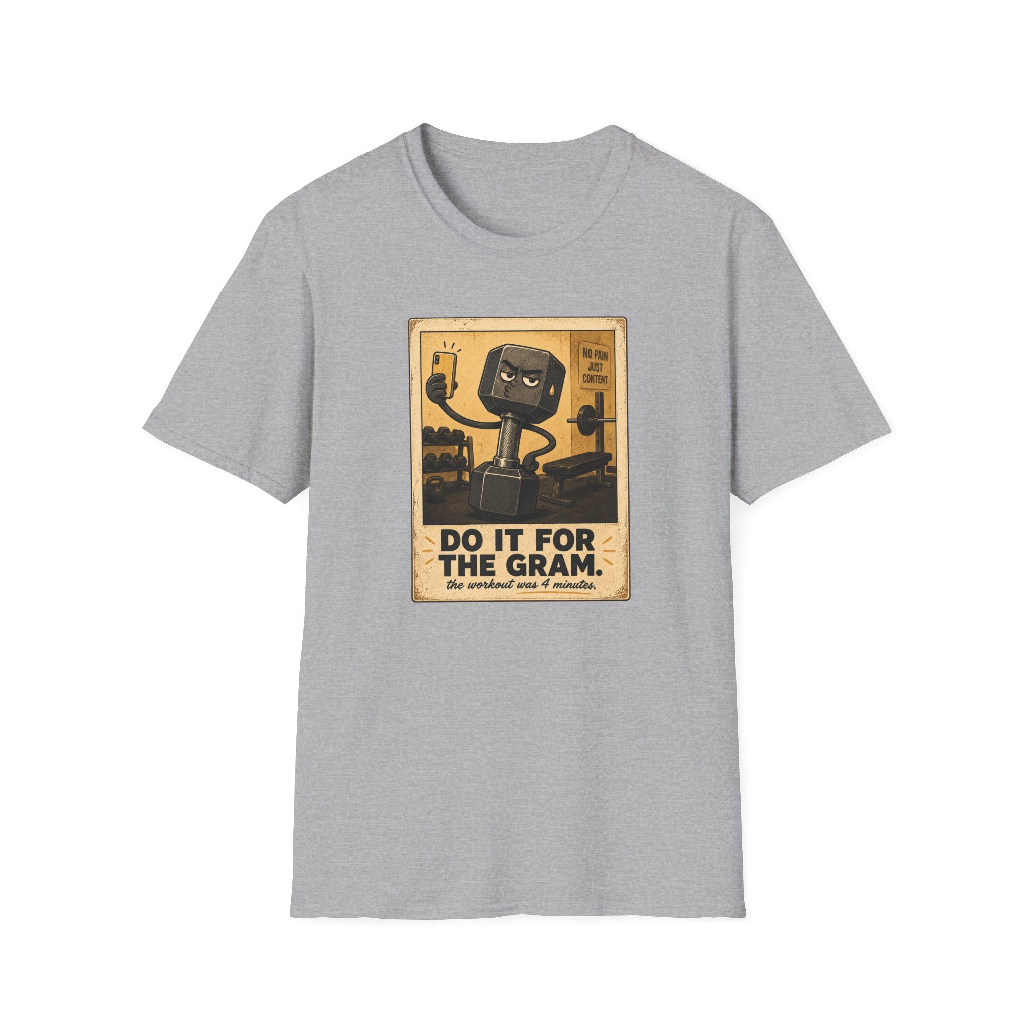 Do It For The Gram T-Shirt