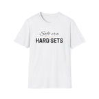 Soft Era Hard Sets T-Shirt