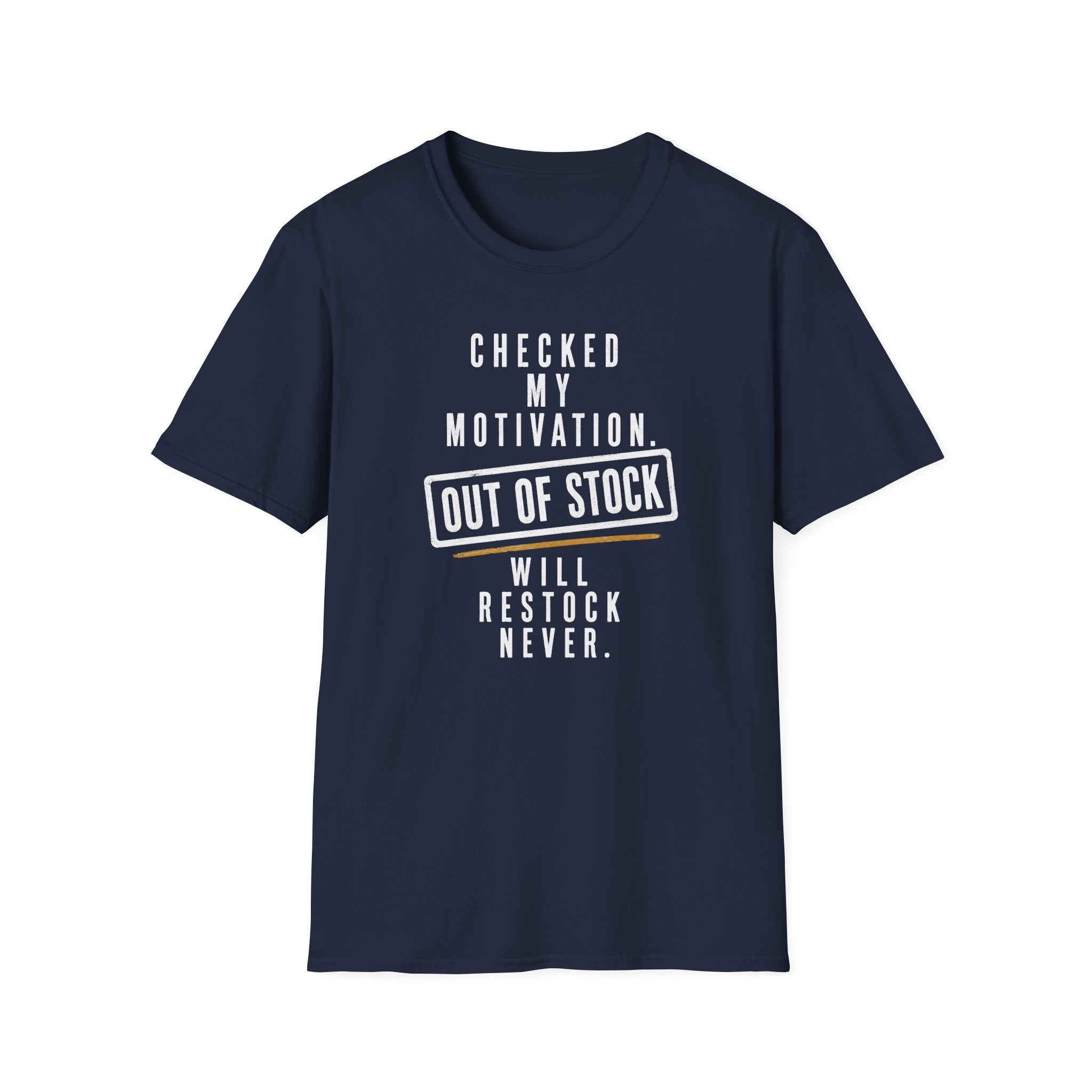 Checked My Motivation Out Of Stock T-Shirt