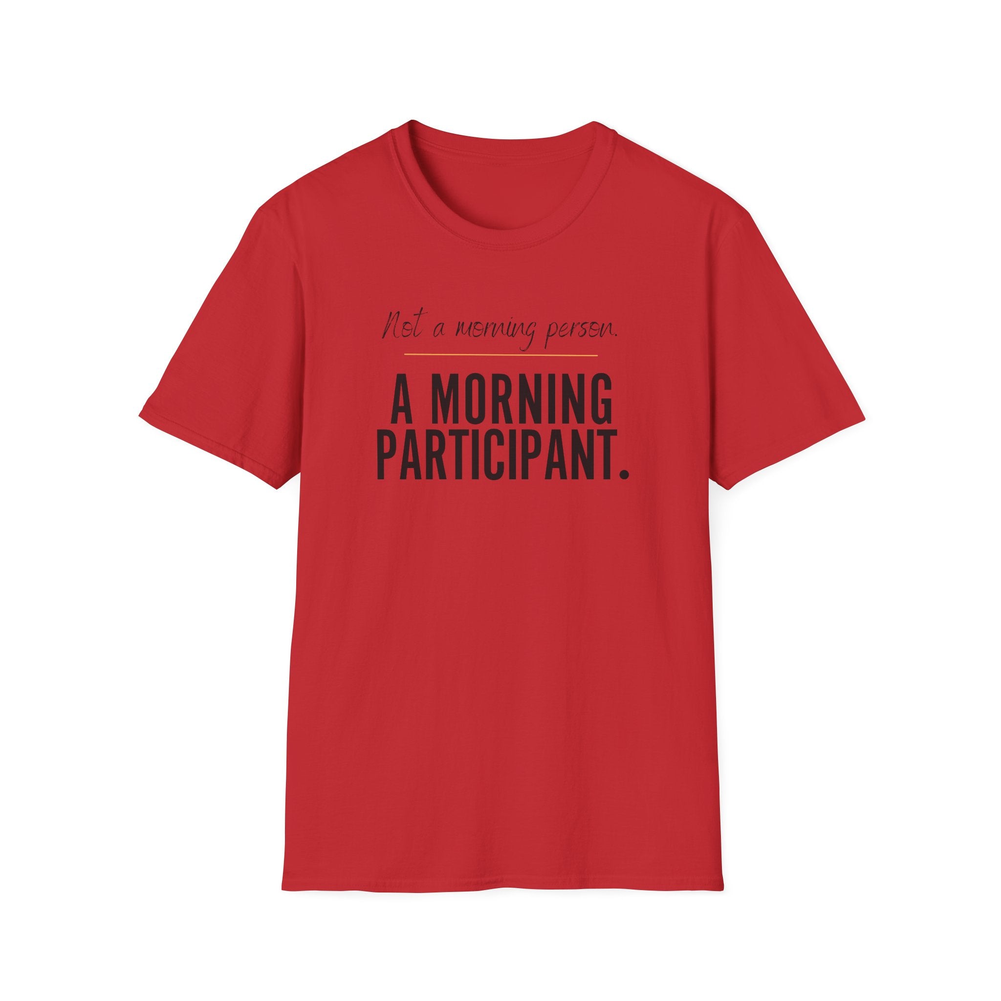 Not A Morning Person T-Shirt