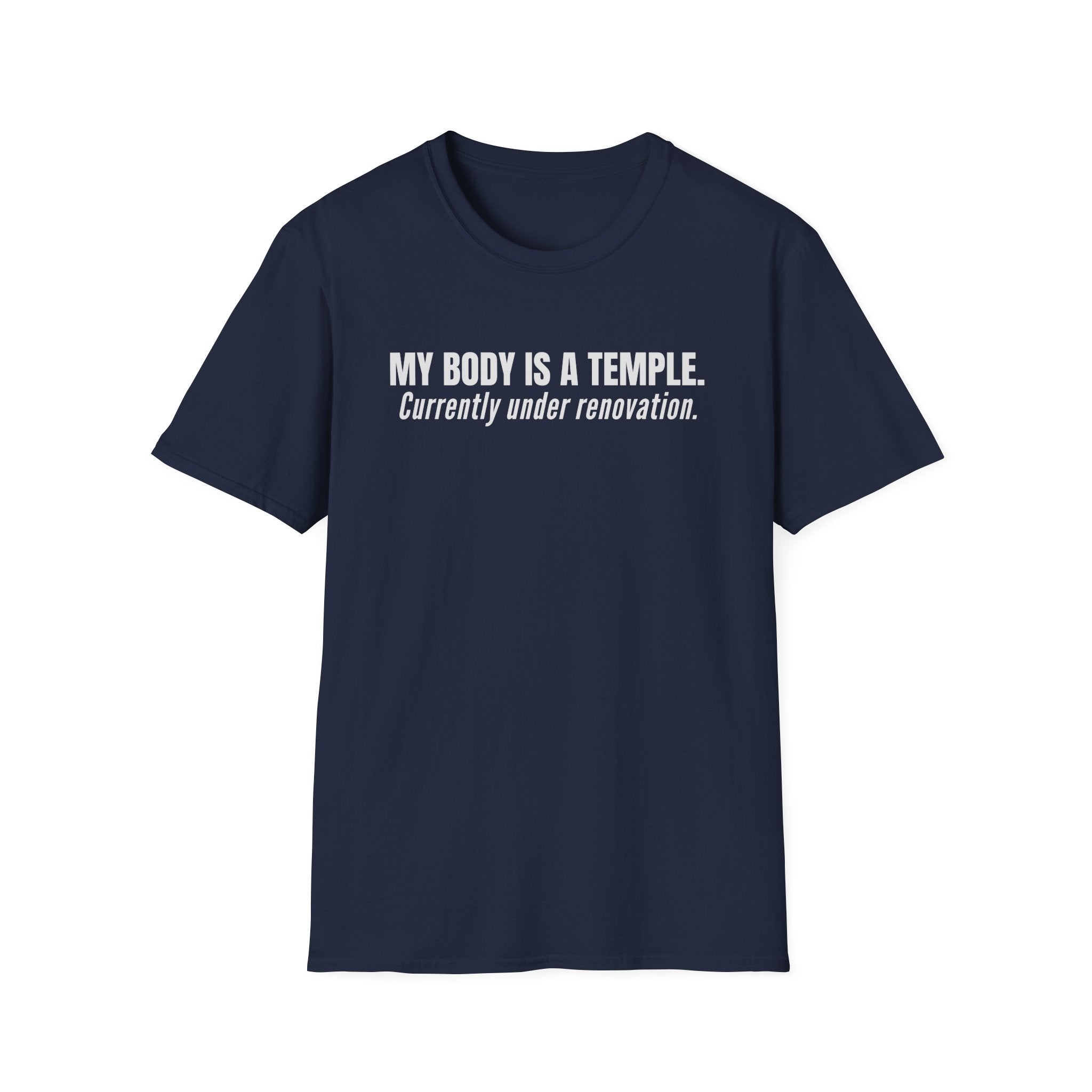 My Body Is A Temple T-Shirt