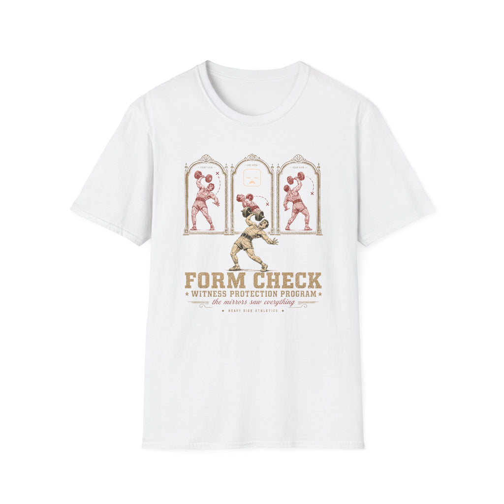 Form Check, Witness Protection Program T-Shirt