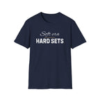Soft Era Hard Sets T-Shirt