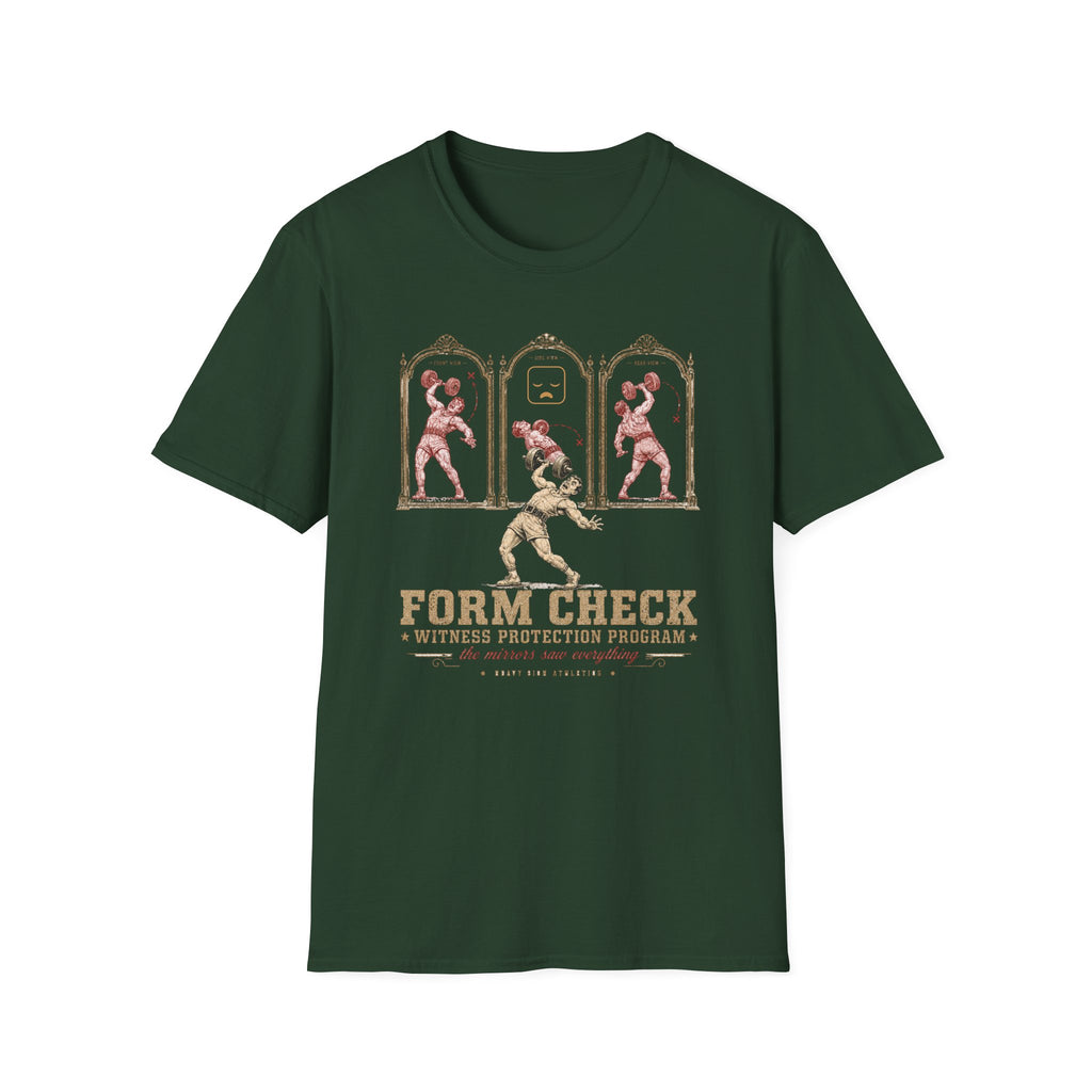 Form Check, Witness Protection Program T-Shirt