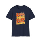 Sore Today Sore Tomorrow T-Shirt