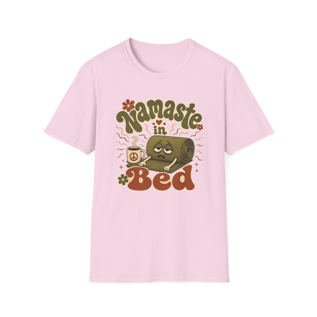 Namaste In Bed T-Shirt
