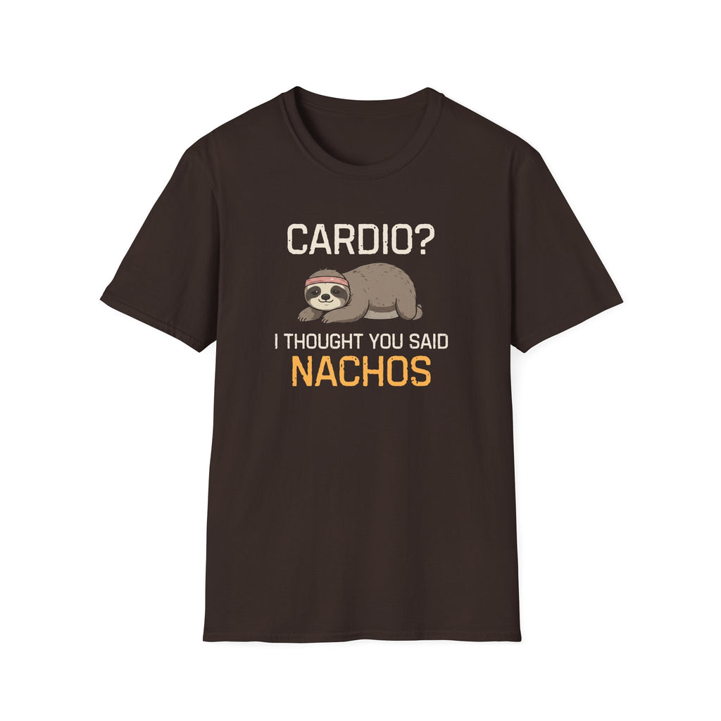 Cardio? I Thought You Said Nachos T-Shirt