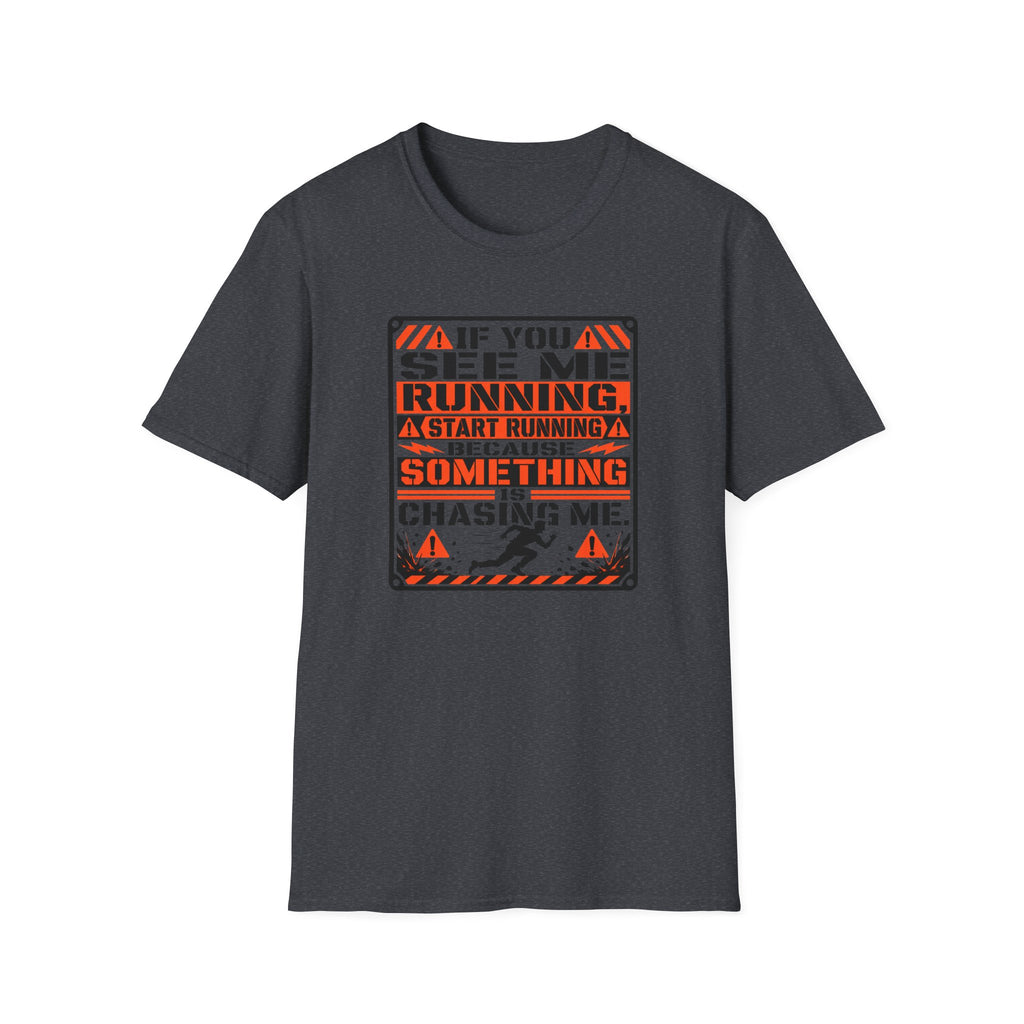 If You See Me Running T-Shirt