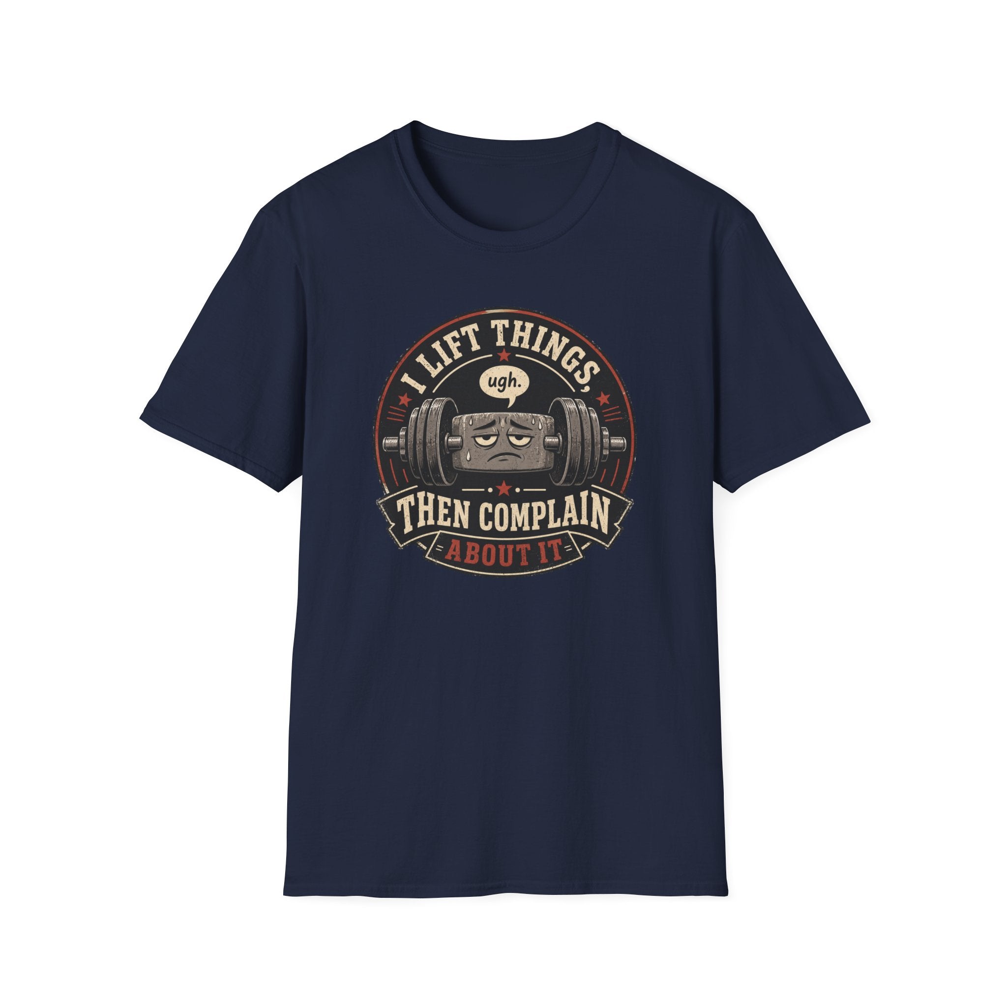 I Lift Things T-Shirt