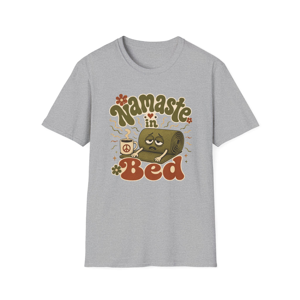 Namaste In Bed T-Shirt