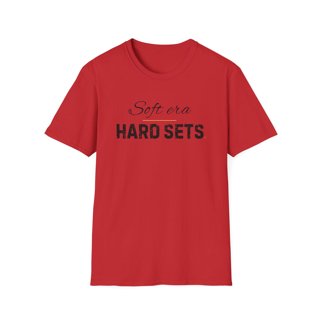 Soft Era Hard Sets T-Shirt