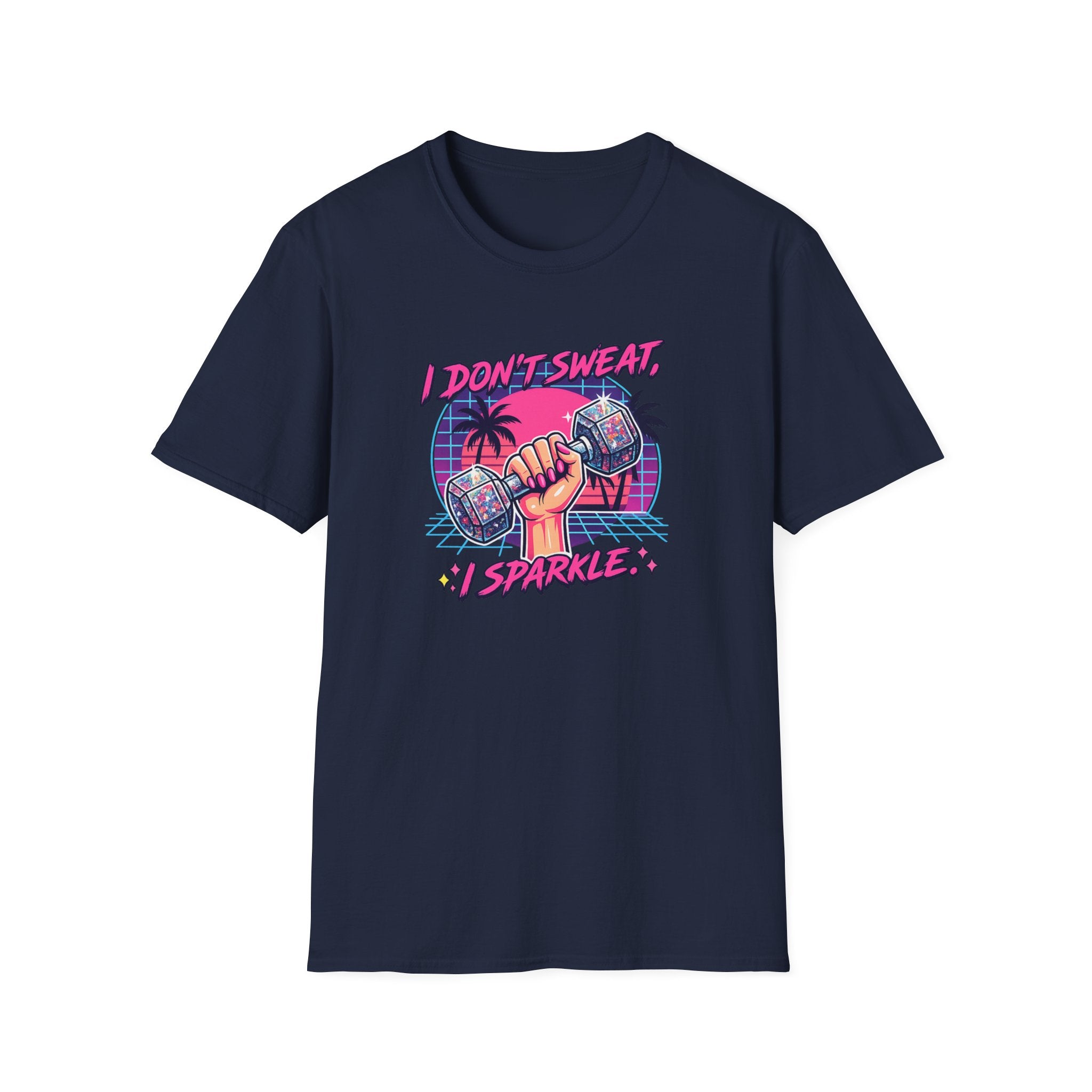 I Don't Sweat, I Sparkle T-Shirt