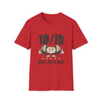 10/10 Would Suffer Again T-Shirt