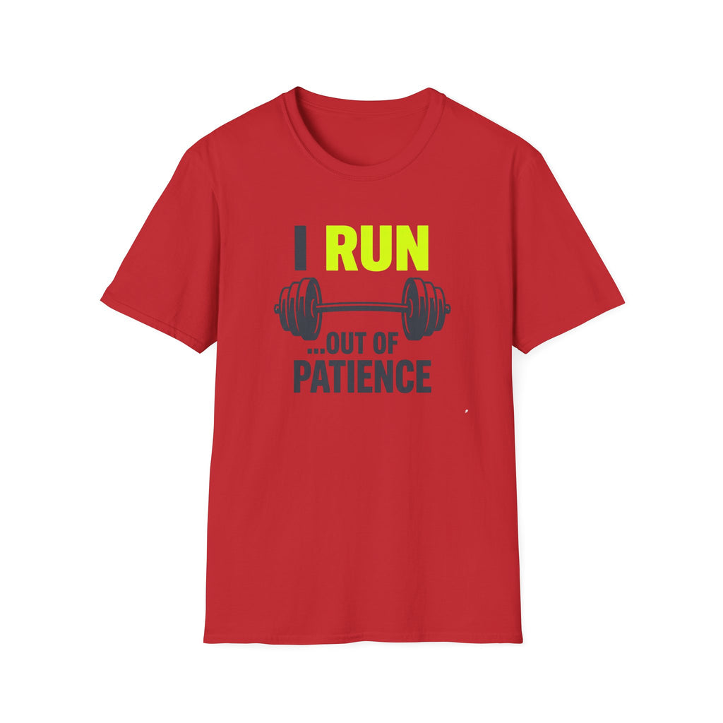 I Run Out Of Patience T-Shirt