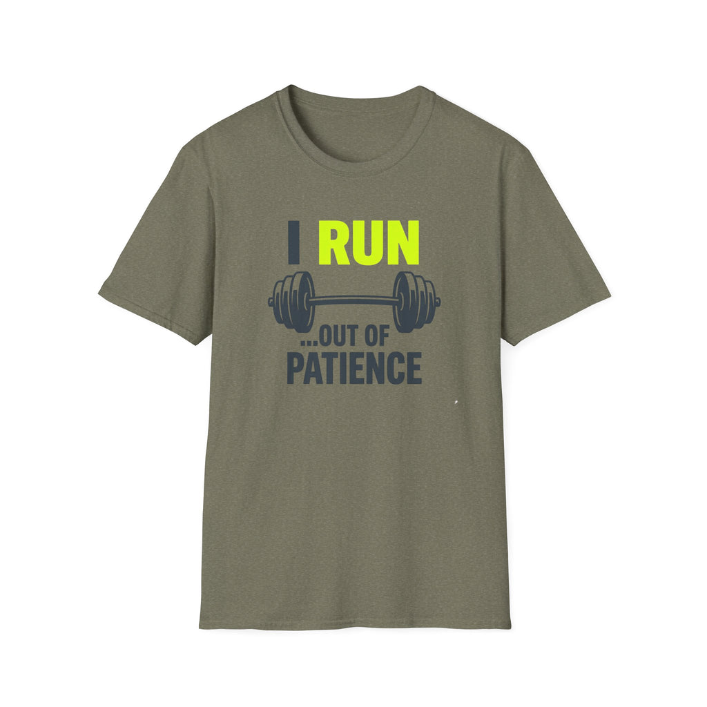 I Run Out Of Patience T-Shirt